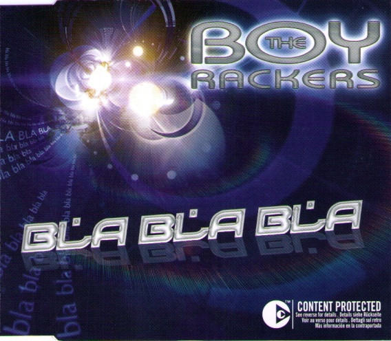 Boy Rackers - Bl’a Bl’a Bl’a