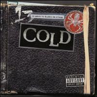 Cold – 13 Ways To Bleed On Stage (CD)