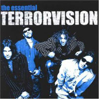 Terrorvision - The Essential Terrorvision
