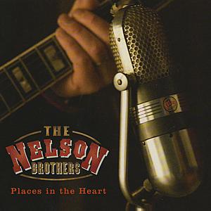 Nelson Brothers – Places In The Heart (CD)