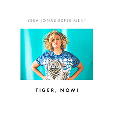 Jónás Vera Experiment - Tiger, Now!
