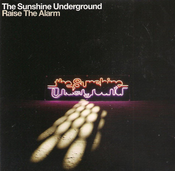 Sunshine Underground – Raise The Alarm (CD)