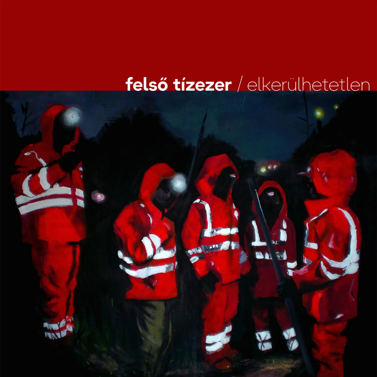 Felső Tízezer - Elkerülhetetlen