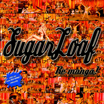 Sugarloaf – Re-manga! (2CD)