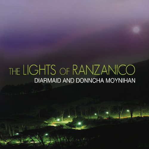 Diarmaid & Donncha Moynihan – The Lights Of Ranzanico (CD)