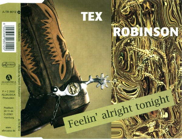 Tex Robinson - Feelin’ Alright Tonight