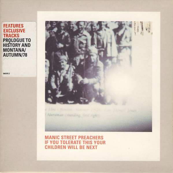 Manic Street Preachers - If You Tolerate This Your Children Will Be Next
