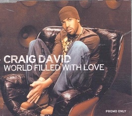 Craig David - World Filled With Love