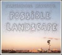Alexander Rishaug – Possible Landscapes (CD)