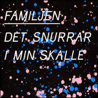 Familjen – Det Snurrar I Min Skalle (CD)