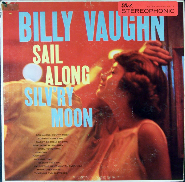 Billy Vaughn – Sail Along Silv’ry Moon (LP)