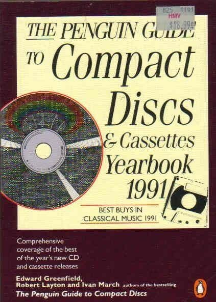 The Penguin Guide to Compact Discs and Cassettes Yearbook 1991 (KÖNYV)