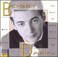Bobby Darin - Mack The Knife: The Best Of Bobby Darin Vol.2