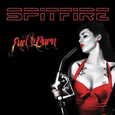 Spitfire – Fuel To Burn (CD)