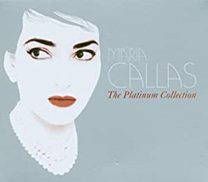 Maria Callas - The Platinum Collection