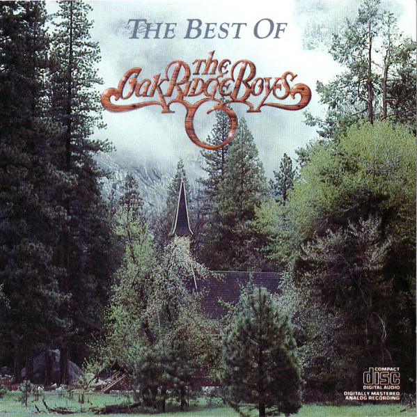 Oak Ridge Boys - The Best Of The Oak Ridge Boys