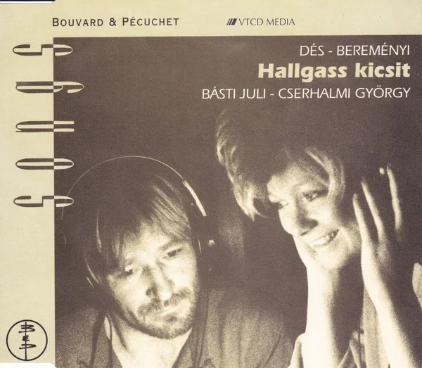 Básti Juli & Cserhalmi György – Hallgass Kicsit (CD)