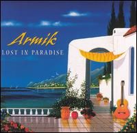 Armik - Lost In Paradise