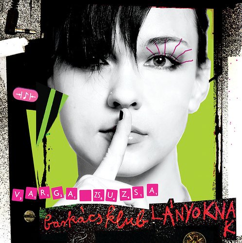 Varga Zsuzsa – Barkácsklub Lányoknak (CD)