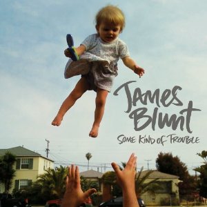James Blunt – Some Kind Of Trouble (CD)