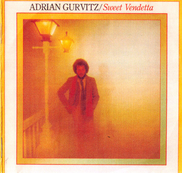 Adrian Gurvitz – Sweet Vendetta (CD)
