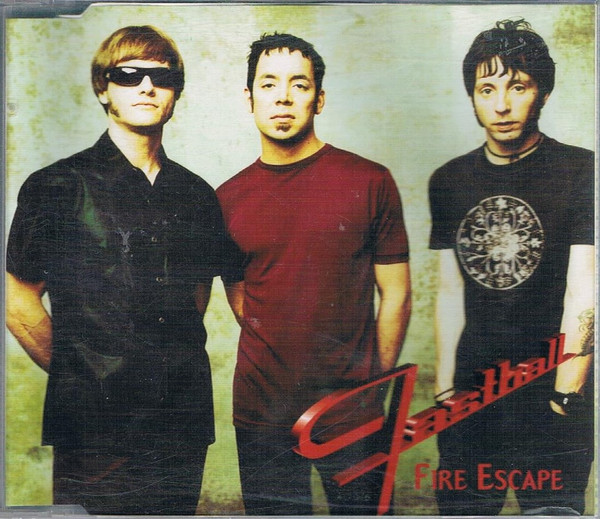 Fastball - Fire Escape