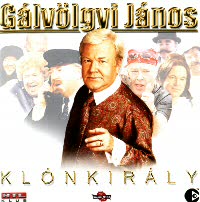 Gálvölgyi János - Klónkirály