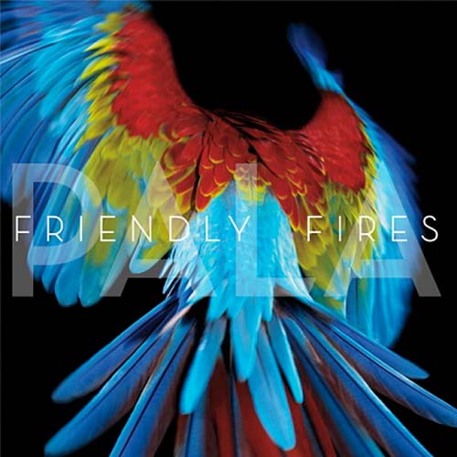 Friendly Fires – Pala (CD)