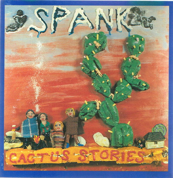 Spank – Cactus Stories (CD)