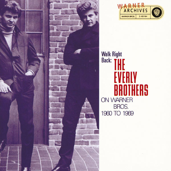 Everly Brothers - Walk Right Back: The EB On Warner Bros. 1960-1969
