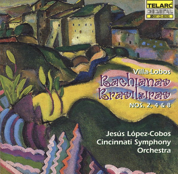 Heitor Villa-Lobos: Bachianas Brasileiras Nos. 2, 4 & 8 (CD)