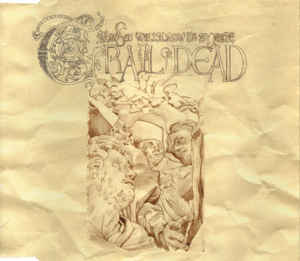 ...And You Will Know Us By The Trail Of Dead - Another Morning Stoner