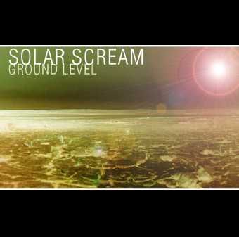 Solar Scream – Ground Level (CD)