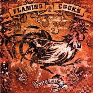 Flaming Cocks - Cockain