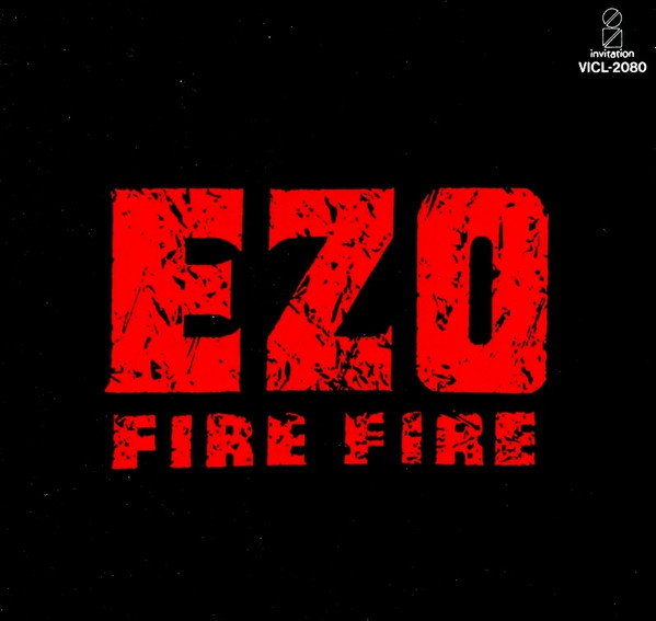 Ezo – Fire Fire (CD)