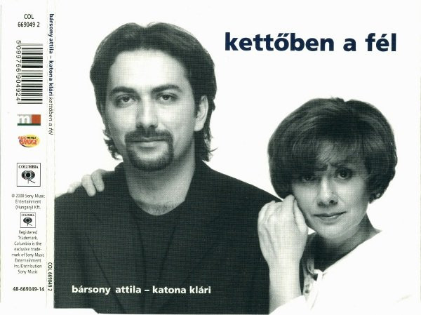 Bársony Attila & Katona Klári - Kettőben A Fél