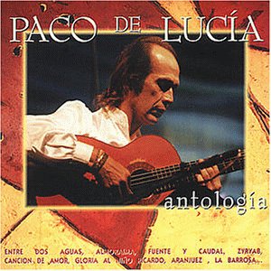 Paco De Lucia - Antología