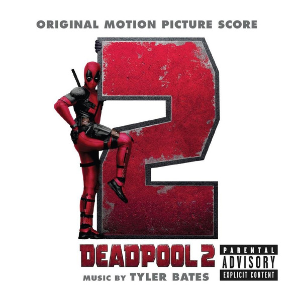 Filmzene [Tyler Bates] – Deadpool 2 (CD)