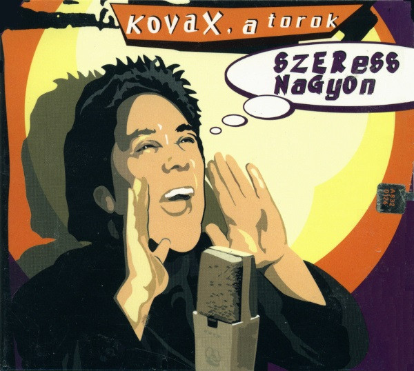 Kovax – Szeress Nagyon (CD)