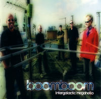 Boom-Boom – Intergalactic Megahello (CD)