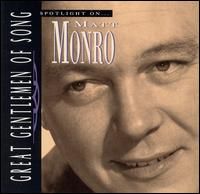 Matt Monro – Spotlight On… Great Gentlemen Of Song (CD)