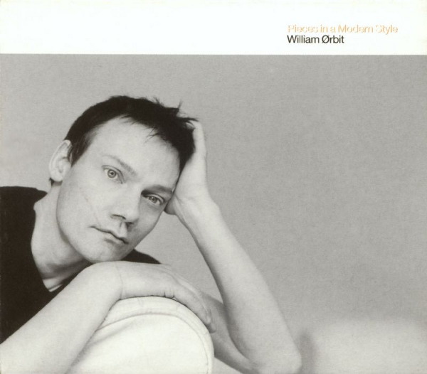William Orbit - Pieces In A Modern Style