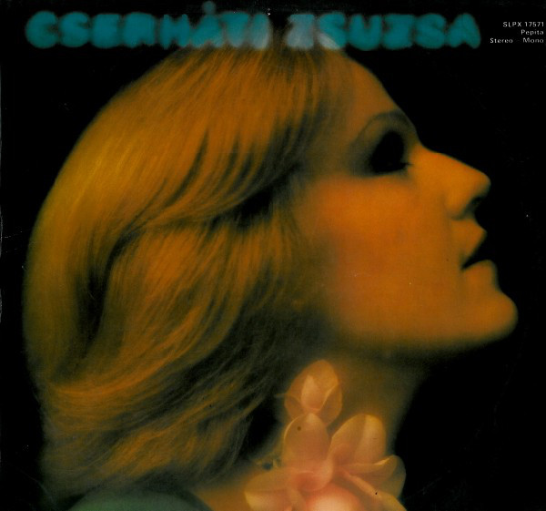 Cserháti Zsuzsa - Cserháti Zsuzsa