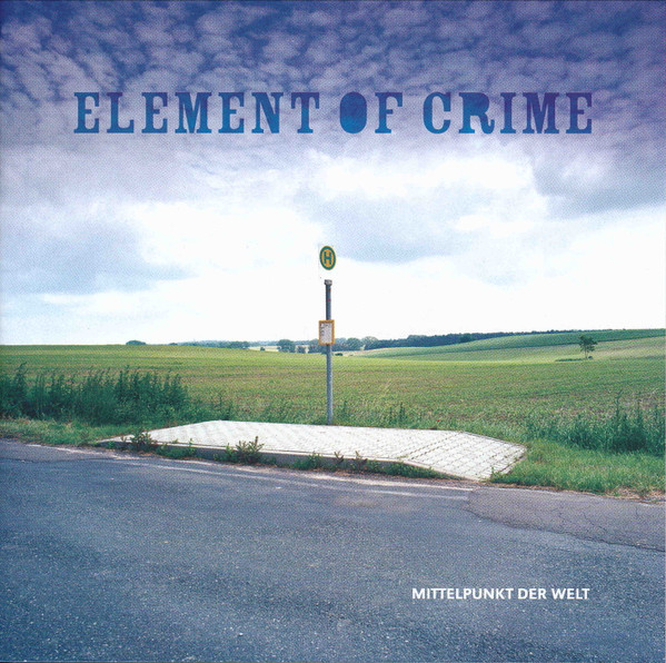 Element Of Crime – Mittelpunkt Der Welt (CD)