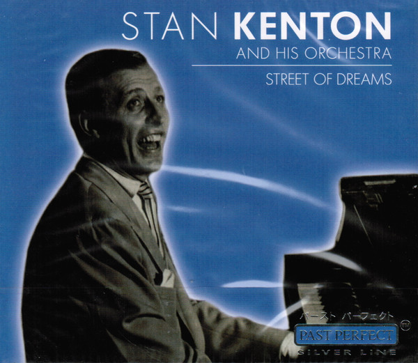 Stan Kenton - Street Of Dreams