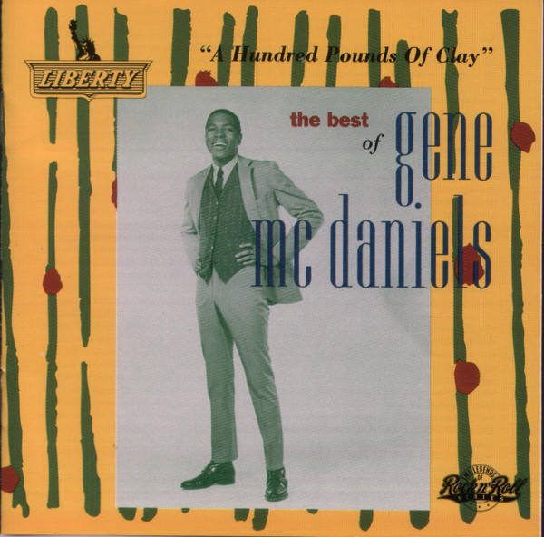 Gene Mcdaniels – A Hundred Pounds Of Clay: The Best Of Gene McDaniels (CD)