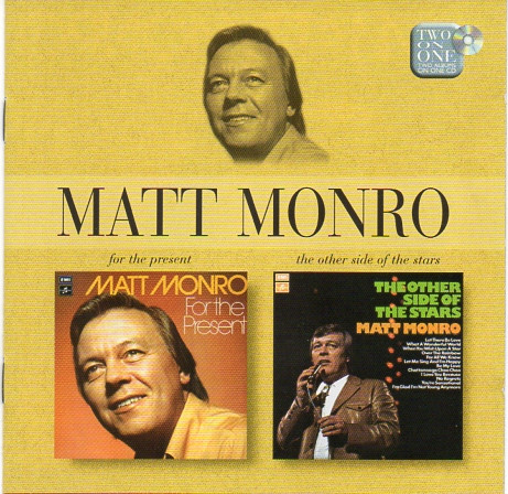 Matt Monro – For The Present / The Other Side Of The Stars (CD)