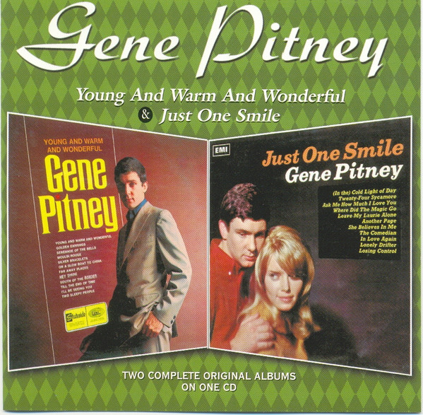 Gene Pitney – Young And Warm And Wonderful / Just One Smile (CD)