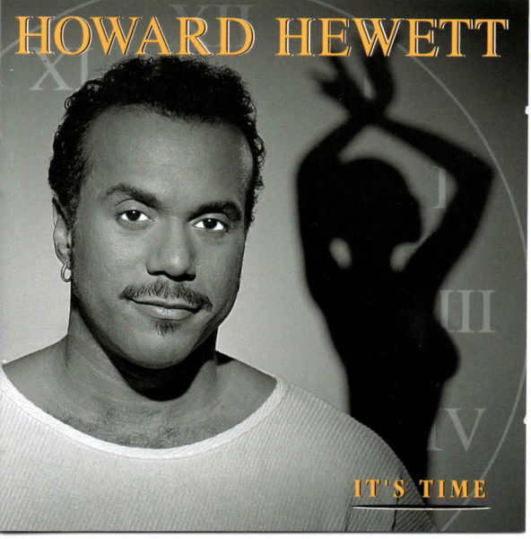 Howard Hewett - It’s Time