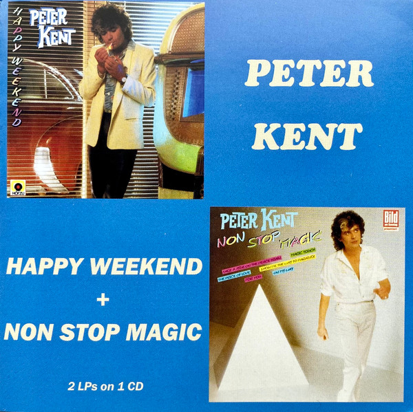 Peter Kent – Happy Weekend / Non Stop Magic (CD)